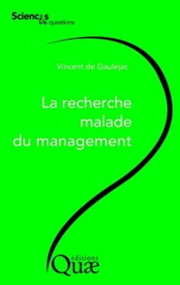 La recherche malade du management