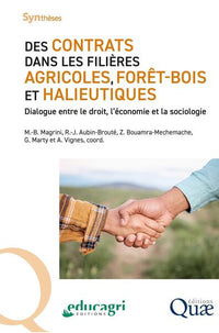 Des contrats dans les filières agricoles, forêt-bois et halieutiques