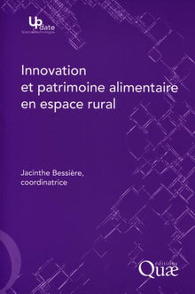 Innovation et patrimoine alimentaire en espace rural