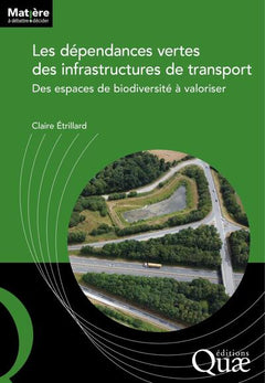 Les dépendances vertes des infrastructures de transport