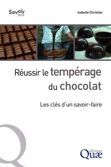 Réussir le tempérage du chocolat