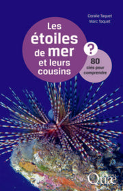 Les étoiles de mer et leurs cousins