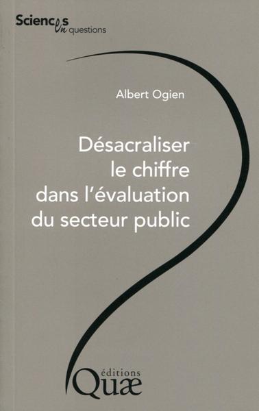Désacraliser le chiffre dans l'évaluation du secteur public