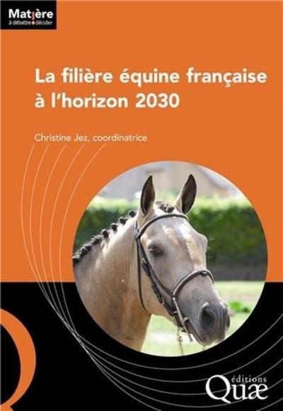 La filière équine française à l'horizon 2030
