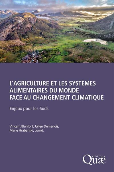 L'agriculture et les systèmes alimentaires du monde face au changement climatique