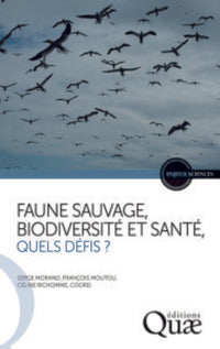 Faune sauvage, biodiversité et santé, quels défis ?