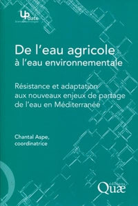 De l'eau agricole à l'eau environnementale