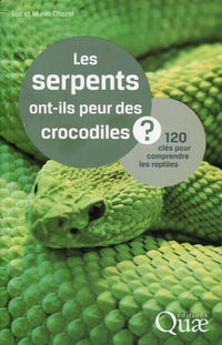 Les serpents ont-ils peur des crocodiles ?