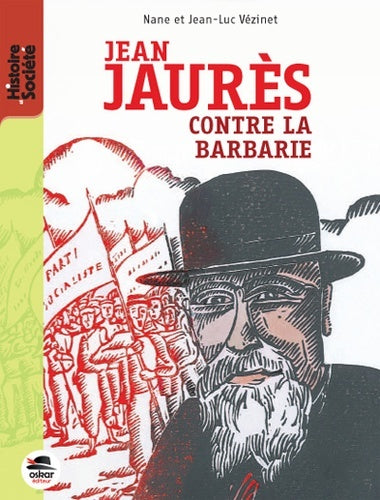Jean Jaurès - Contre la barbarie