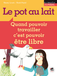 Pot au lait (Le)