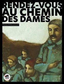 Rendez-vous au Chemin des Dames