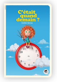 C'était quand demain