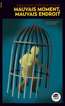 Mauvais moment, mauvais endroit