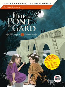 Du rififi au Pont du Gard