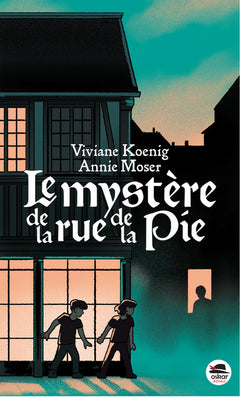 Le mystère de la rue de la pie