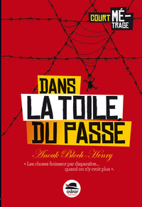 Dans la toile du passé
