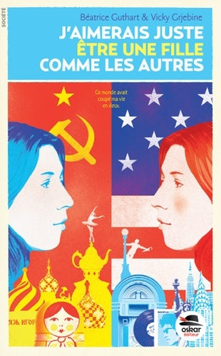 J'AIMERAIS JUSTE ETRE UNE FILLE COMME LES AUTRES