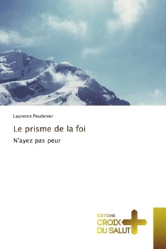 Le prisme de la foi