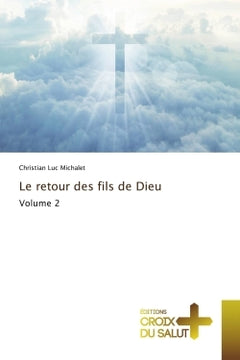 Le retour des fils de Dieu Volume 2