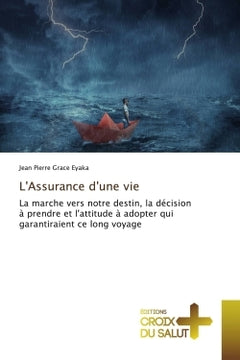 L'Assurance d'une vie