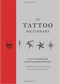 The Tattoo Dictionary /anglais