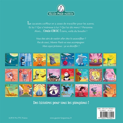 Mamie Poule raconte - Le Cacatoès qui caca-boudait