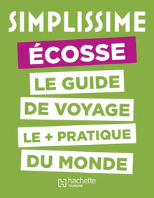 Le Guide Simplissime Ecosse