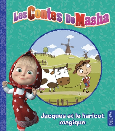 Les contes de Masha - Jacques et le haricot magique