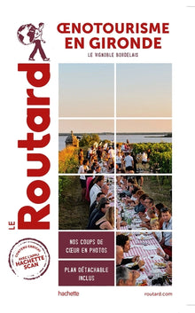Guide du routard oenotourisme en Gironde