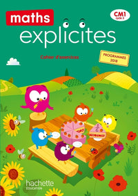 Maths explicites CM1 - Cahier élève