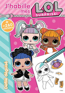 L.O.L. Surprise! - J'habille - Défilé déguisé