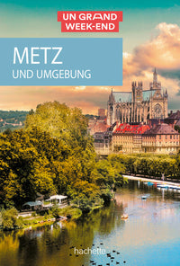 Un grand Week-end Metz
