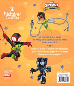 SPIDEY ET SES AMIS EXTRAORDINAIRES - 30 Histoires pour le soir : Petits super-héros