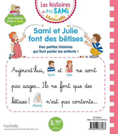 Les histoires de P'tit Sami Maternelle (3-5 ans) : Sami et Julie font des bêtises