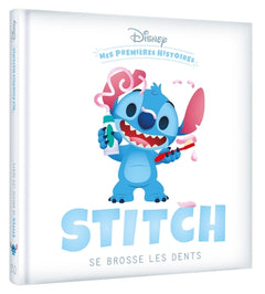 Mes premières histoires - Stitch se brosse les dents
