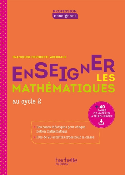 Profession enseignant - Enseigner les Mathématiques au cycle 2 - Ed. 2021
