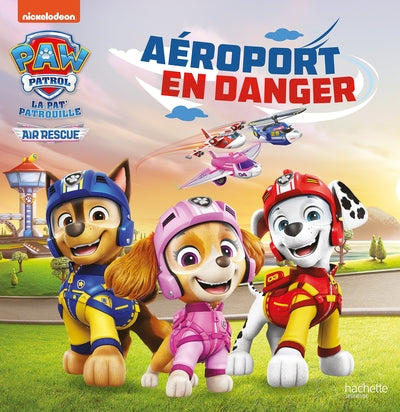 La Pat' Patrouille - Air Rescue - Aéroport en danger