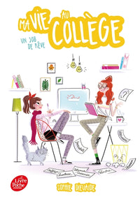 Ma vie au collège - Un job de rêve