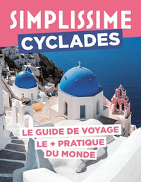 Cyclades Guide Simplissime