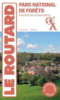 Guide du routard le parc national de forêts