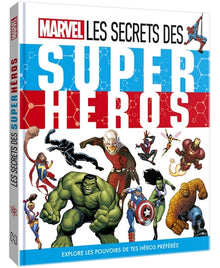 Marvel - L'Encyclopédie - Les secrets des Super Héros