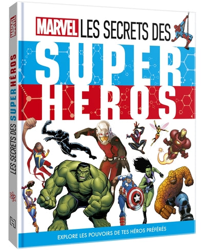 Marvel - L'Encyclopédie - Les secrets des Super Héros