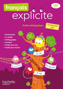Français Explicite CM1 - Guide pédagogique