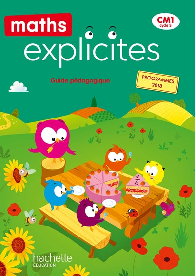 Maths Explicites CM1 - Guide pédagogique