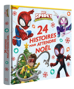 24 Histoires pour attendre Noël avec Spidey et ses amis