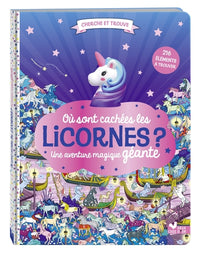 Où sont cachées les licornes ? Une aventure magique géante