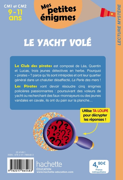 Le Yacht volé - Mes petites énigmes CM1 et CM2 - Cahier de vacances 2022