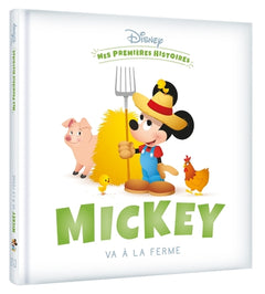 Mes premières histoires - Mickey va à la ferme