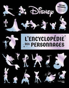 Encyclopédie des personnages Disney - édition augmentée