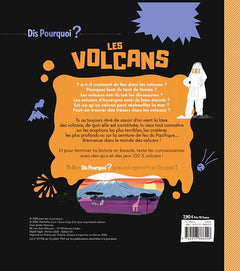 Dis pourquoi Les volcans
